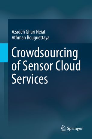 Crowdsourcing Of Sensor Cloud Services 1st Ed Azadeh Ghari Neiat