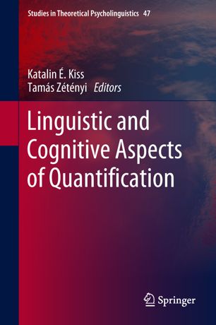 Linguistic And Cognitive Aspects Of Quantification 1st Ed Katalin Kiss