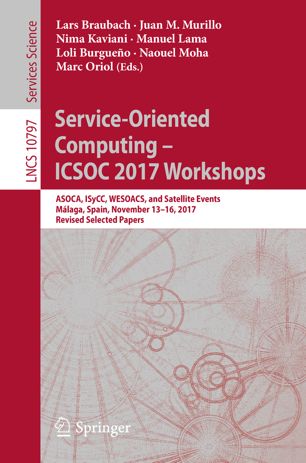Serviceoriented Computing Icsoc 2017 Workshops 1st Ed Lars Braubach