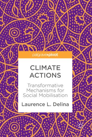 Climate Actions 1st Ed Laurence L Delina