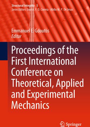 Proceedings Of The First International Conference On Theoretical Applied And Experimental Mechanics 1st Ed Emmanuel E Gdoutos