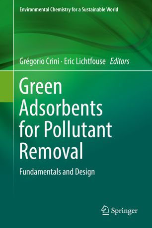 Green Adsorbents For Pollutant Removal Innovative Materials 1st Ed Grgorio Crini