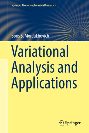 Variational Analysis And Applications 1st Ed Boris S Mordukhovich