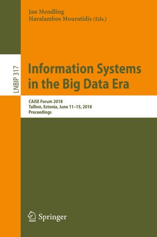 Information Systems In The Big Data Era 1st Ed Jan Mendling