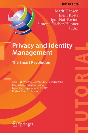 Privacy And Identity Management The Smart Revolution 1st Ed Marit Hansen