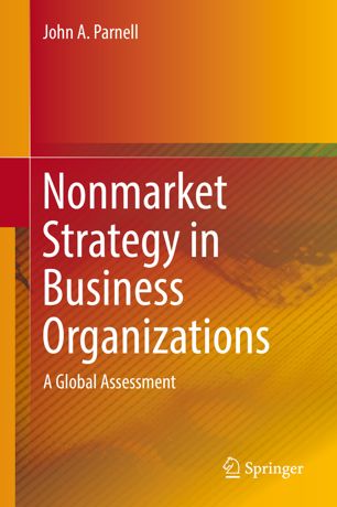 Nonmarket Strategy In Business Organizations 1st Ed John A Parnell