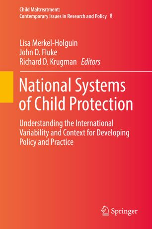 National Systems Of Child Protection 1st Ed Lisa Merkelholguin