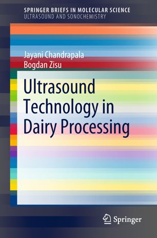 Ultrasound Technology In Dairy Processing 1st Ed Jayani Chandrapala