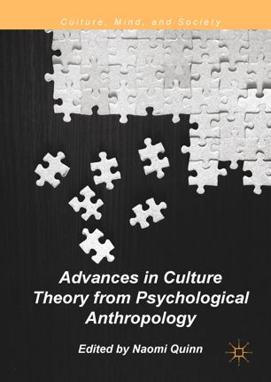 Advances In Culture Theory From Psychological Anthropology 1st Ed Naomi Quinn