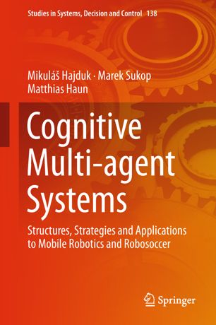 Cognitive Multiagent Systems 1st Ed Mikul Hajduk Marek Sukop