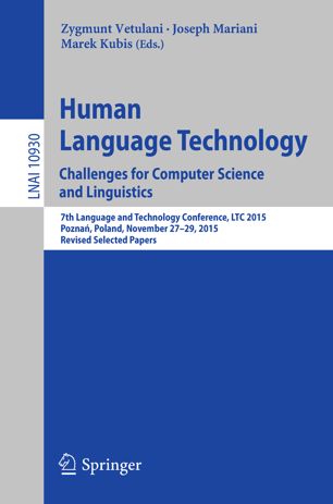 Human Language Technology Challenges For Computer Science And Linguistics 1st Ed Zygmunt Vetulani