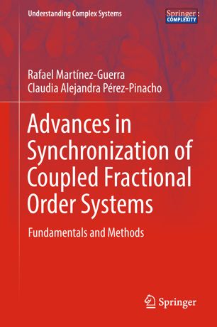 Advances In Synchronization Of Coupled Fractional Order Systems 1st Ed Rafael Martnezguerra