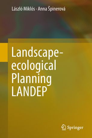 Landscapeecological Planning Landep 1st Ed Lszl Mikls