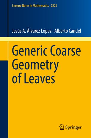 Generic Coarse Geometry Of Leaves 1st Ed Jess A Lvarez Lpez