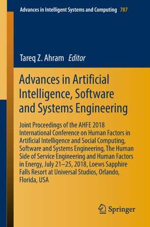 Advances In Artificial Intelligence Software And Systems Engineering 1st Ed Tareq Z Ahram