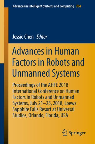 Advances In Human Factors In Robots And Unmanned Systems 1st Ed Jessie Chen