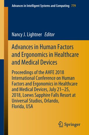Advances In Human Factors And Ergonomics In Healthcare And Medical Devices 1st Ed Nancy J Lightner