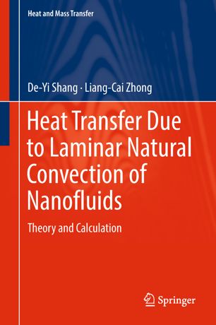 Heat Transfer Due To Laminar Natural Convection Of Nanofluids 1st Ed Deyi Shang