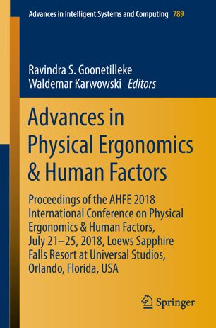 Advances In Physical Ergonomics Human Factors 1st Ed Ravindra S Goonetilleke