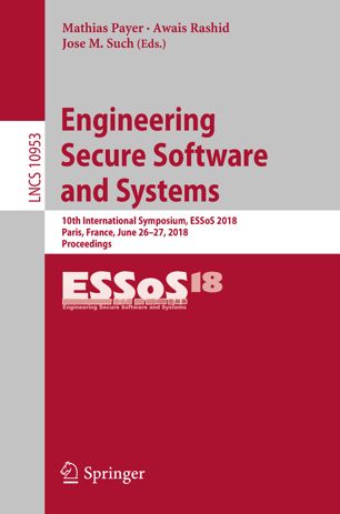 Engineering Secure Software And Systems 1st Ed Mathias Payer