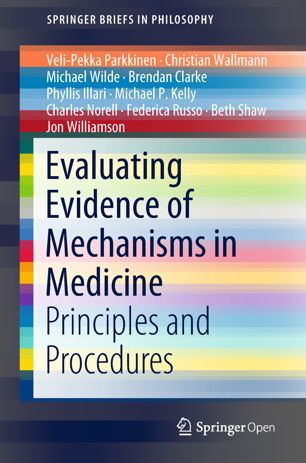 Evaluating Evidence Of Mechanisms In Medicine 1st Ed Velipekka Parkkinen