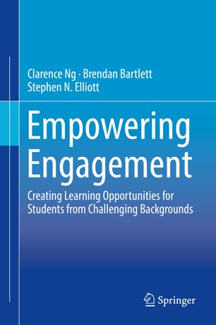 Empowering Engagement 1st Ed Clarence Ng Brendan Bartlett Stephen N Elliott