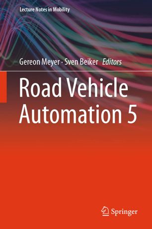 Road Vehicle Automation 5 1st Ed Gereon Meyer Sven Beiker