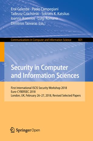 Security In Computer And Information Sciences 1st Ed Erol Gelenbe