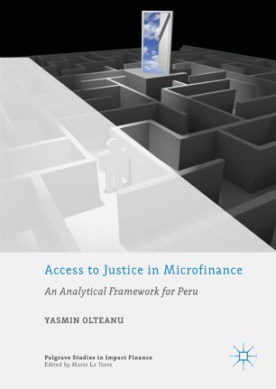 Access To Justice In Microfinance 1st Ed Yasmin Olteanu