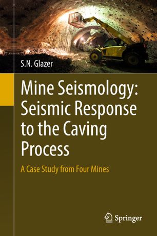Mine Seismology Seismic Response To The Caving Process 1st Ed Sn Glazer