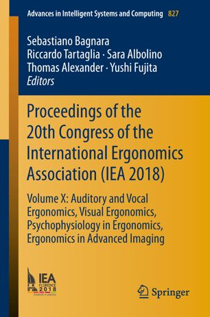 Proceedings Of The 20th Congress Of The International Ergonomics Association Iea 2018 1st Ed Sebastiano Bagnara