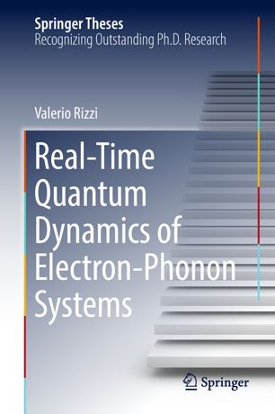 Realtime Quantum Dynamics Of Electronphonon Systems 1st Ed Valerio Rizzi