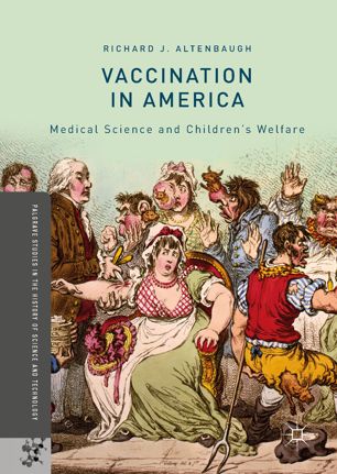 Vaccination In America 1st Ed Richard J Altenbaugh