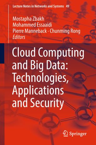 Cloud Computing And Big Data Technologies Applications And Security 1st Ed Mostapha Zbakh