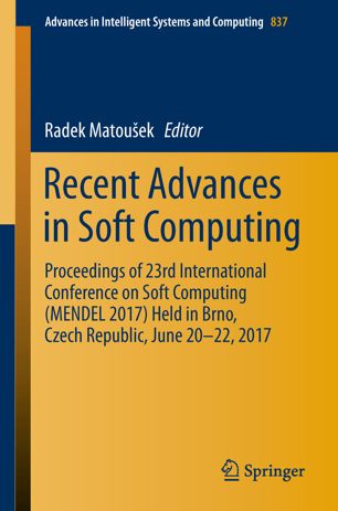 Recent Advances In Soft Computing 1st Ed Radek Matouek