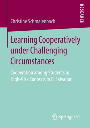 Learning Cooperatively Under Challenging Circumstances 1st Ed Christine Schmalenbach