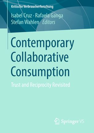 Contemporary Collaborative Consumption 1st Ed Isabel Cruz Rafaela Ganga