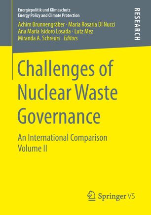 Challenges Of Nuclear Waste Governance 1st Ed Achim Brunnengrber