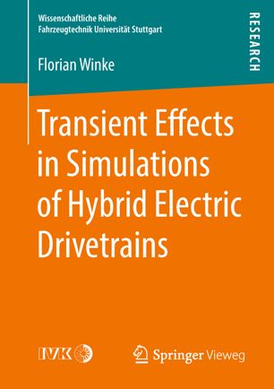 Transient Effects In Simulations Of Hybrid Electric Drivetrains 1st Ed Florian Winke