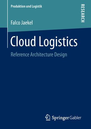 Cloud Logistics 1st Ed Falco Jaekel