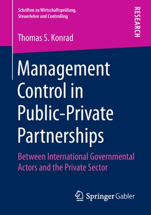 Management Control In Publicprivate Partnerships 1st Ed Thomas S Konrad