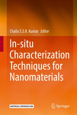 Insitu Characterization Techniques For Nanomaterials 1st Ed Challa Ssr Kumar