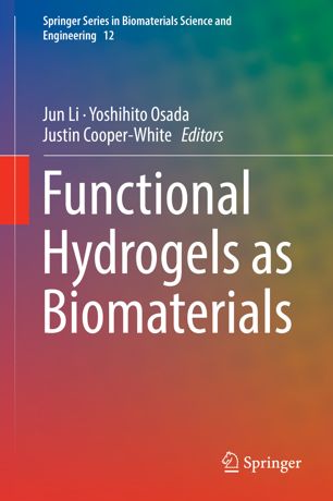 Functional Hydrogels As Biomaterials 1st Ed Jun Li Yoshihito Osada