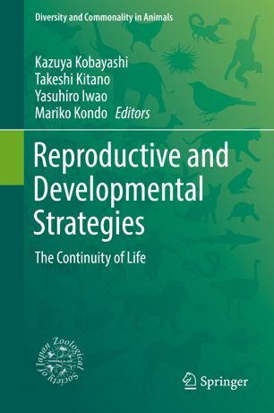 Reproductive And Developmental Strategies 1st Ed Kazuya Kobayashi