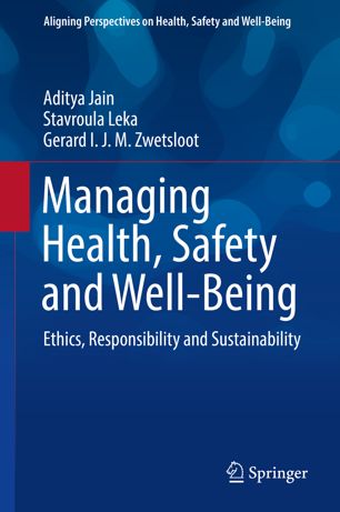 Managing Health Safety And Wellbeing 1st Ed Aditya Jain Stavroula Leka