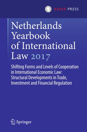 Netherlands Yearbook Of International Law 2017 1st Ed Fabian Amtenbrink