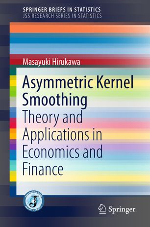 Asymmetric Kernel Smoothing 1st Ed Masayuki Hirukawa