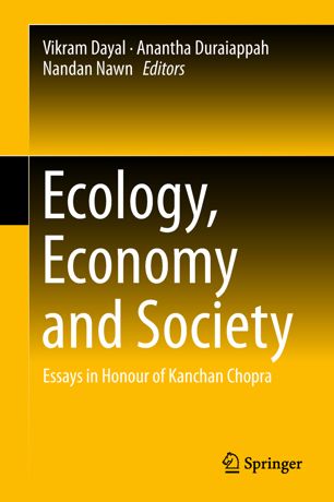 Ecology Economy And Society 1st Ed Vikram Dayal Anantha Duraiappah