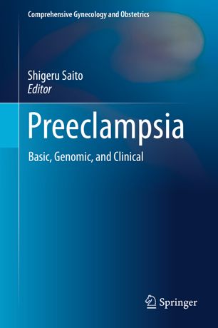 Preeclampsia 1st Ed Shigeru Saito