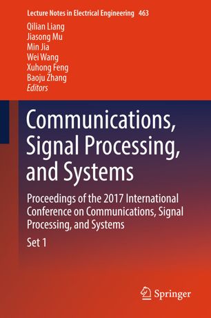 Communications Signal Processing And Systems 1st Ed Qilian Liang